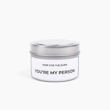 Load image into Gallery viewer, YOU'RE MY PERSON MINI