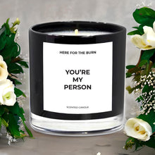 Load image into Gallery viewer, YOU'RE MY PERSON