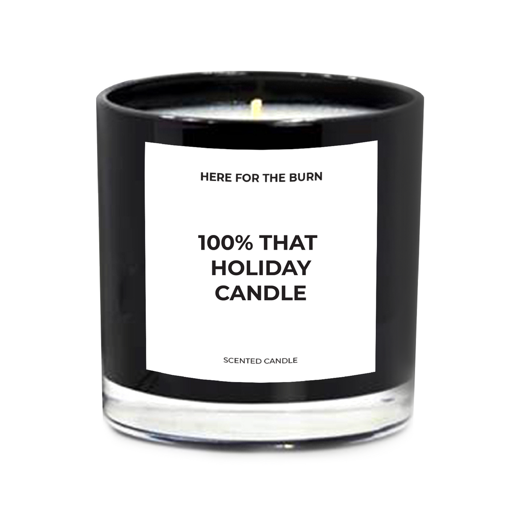 100% THAT HOLIDAY CANDLE
